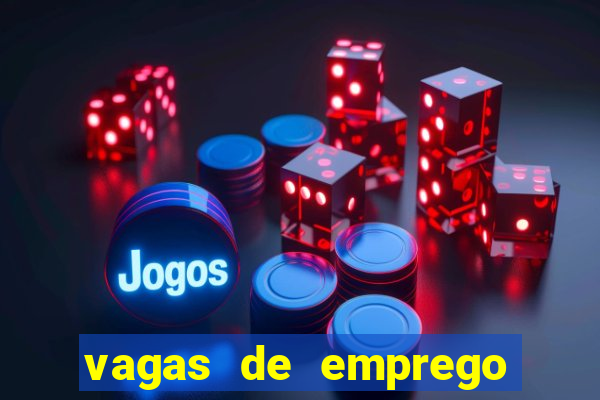 vagas de emprego juazeiro bahia sine